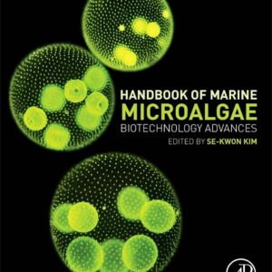 Handbook of Marine Microalgae: Biotechnology Advances