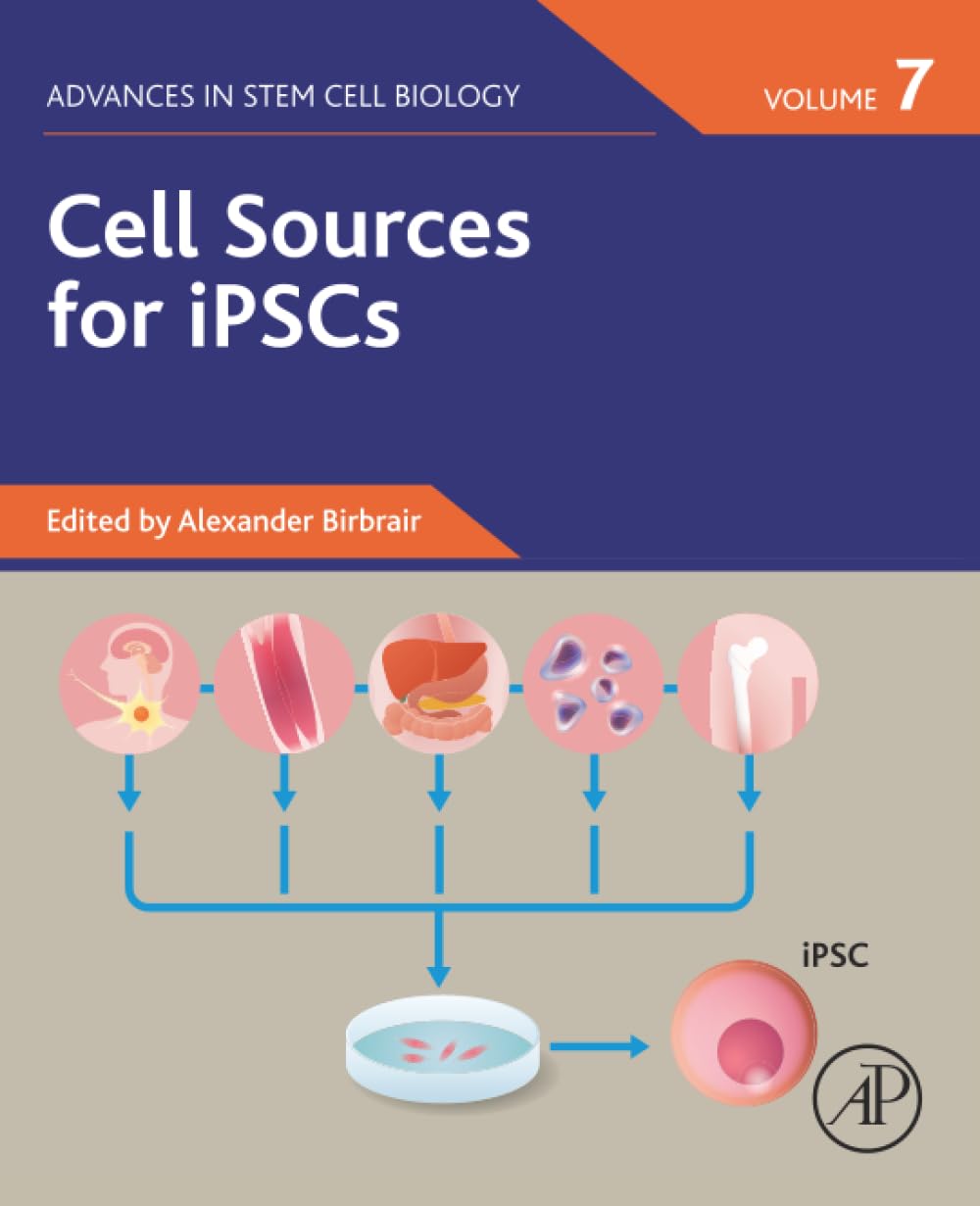 Cell Sources for iPSCs (Volume 7) (Advances in Stem Cell Biology