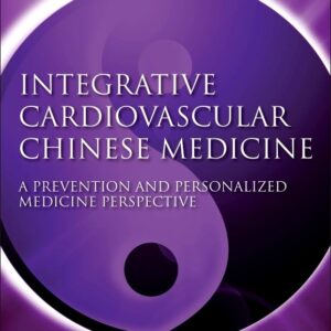 Integrative Cardiovascular Chinese Medicine: A Prevention and Personalized Medicine Perspective