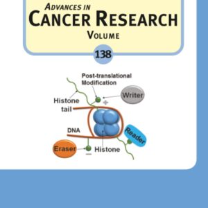 Advances in Cancer Research (Volume 138)
