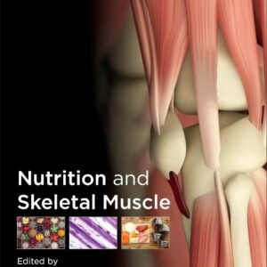 Nutrition and Skeletal Muscle