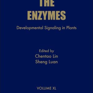 Developmental Signaling in Plants (Volume 40) (The Enzymes
