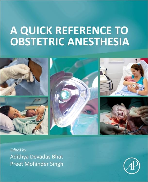 A Quick Reference to Obstetric Anesthesia