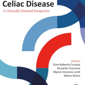 Pediatric and Adult Celiac Disease: A Clinically Oriented Perspective