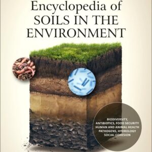 Encyclopedia of Soils in the Environment