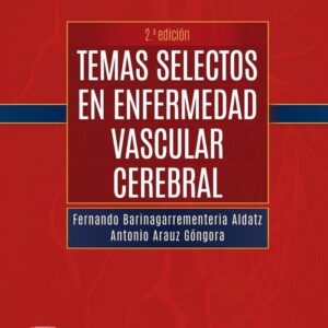 Temas selectos en enfermedad vascular cerebral