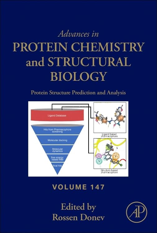 Protein Structure Prediction and Analysis (Volume 147) (Advances in Protein Chemistry and Structural Biology
