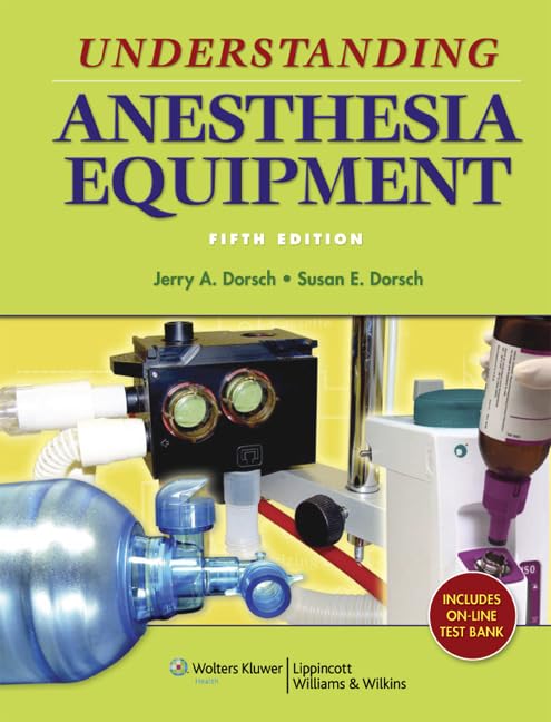 Understanding Anesthesia Equipment-ISBN: 9780781776035