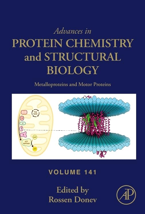 Metalloproteins and Motor Proteins (Volume 141) (Advances in Protein Chemistry and Structural Biology