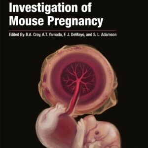 The Guide to Investigation of Mouse Pregnancy