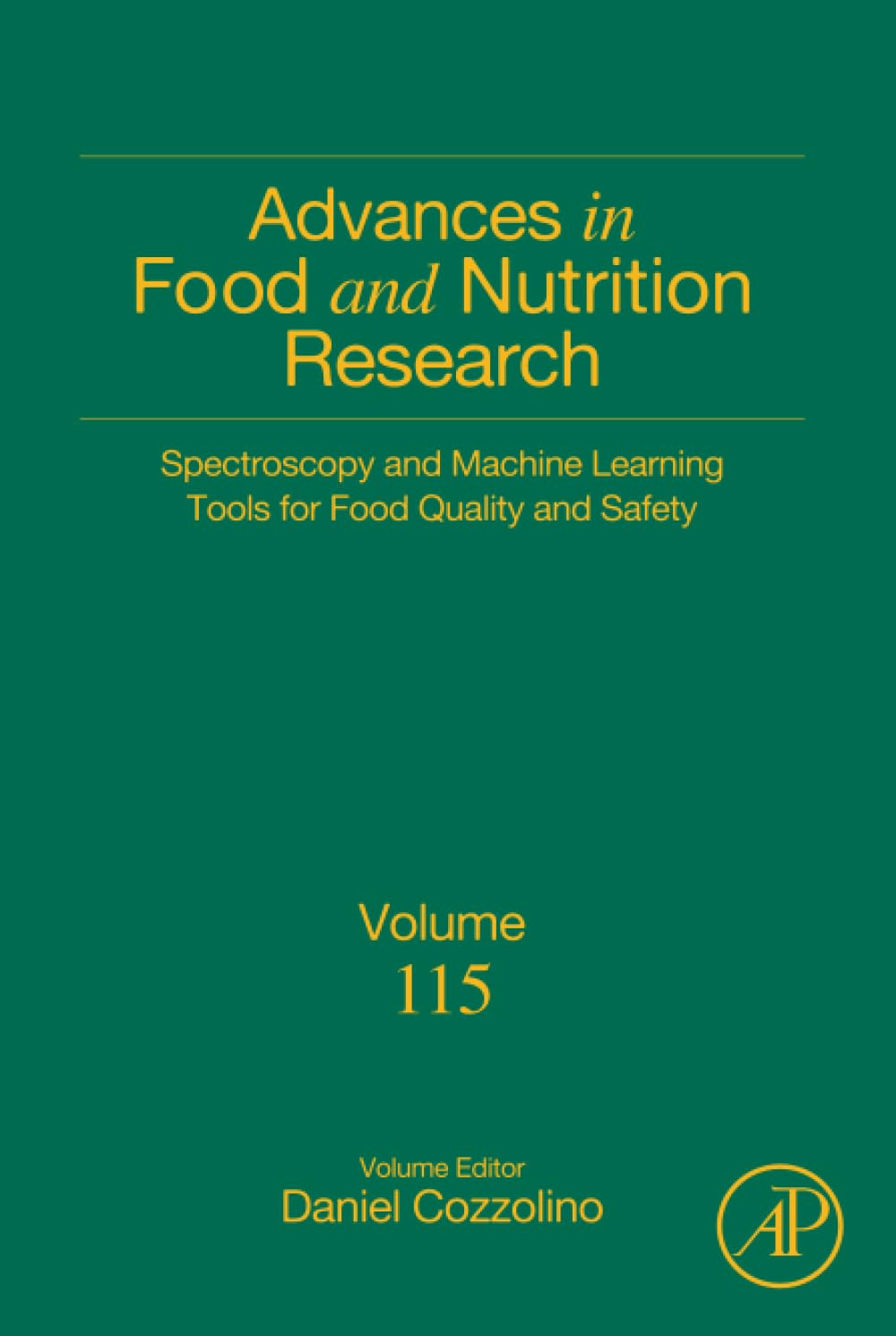 Spectroscopy and Machine Learning Tools for Food Quality and Safety (Volume 115) (Advances in Food and Nutrition Research