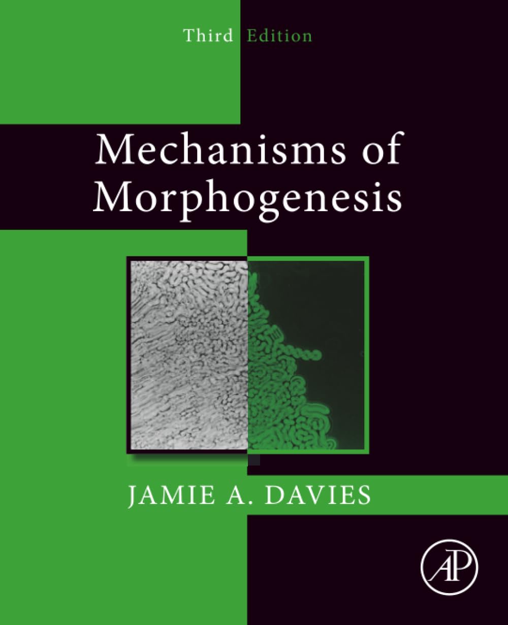 Mechanisms of Morphogenesis