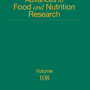 Advances in Food and Nutrition Research (Volume 108)