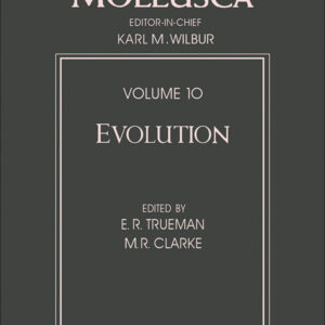 The Mollusca: Evolution (Mollusca