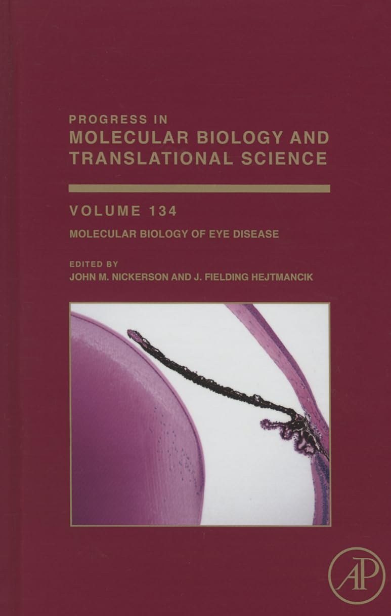 Molecular Biology of Eye Disease (Volume 134) (Progress in Molecular Biology and Translational Science