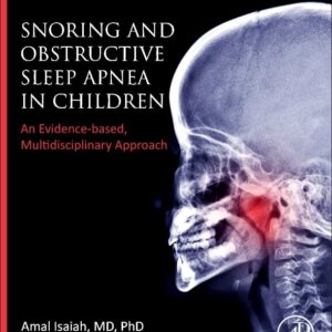 Snoring and Obstructive Sleep Apnea in Children: An Evidence-Based