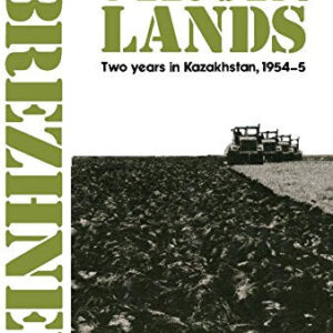 The virgin lands: Two years in Kazakhstan