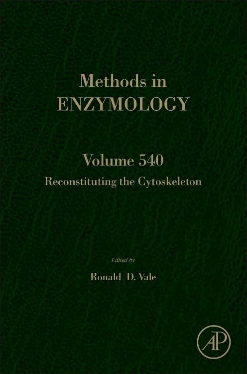 Reconstituting the Cytoskeleton (Volume 540) (Methods in Enzymology