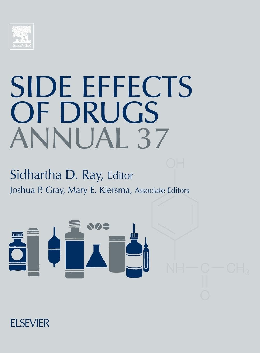 Side Effects of Drugs Annual: A worldwide yearly survey of new data in adverse drug reactions (Volume 37) (Side Effects of Drugs Annual
