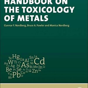 Handbook on the Toxicology of Metals