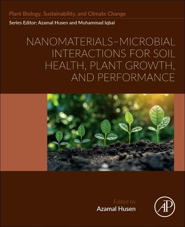 Nanomaterials–Microbial Interactions for Soil Health