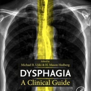Dysphagia: A Clinical Guide
