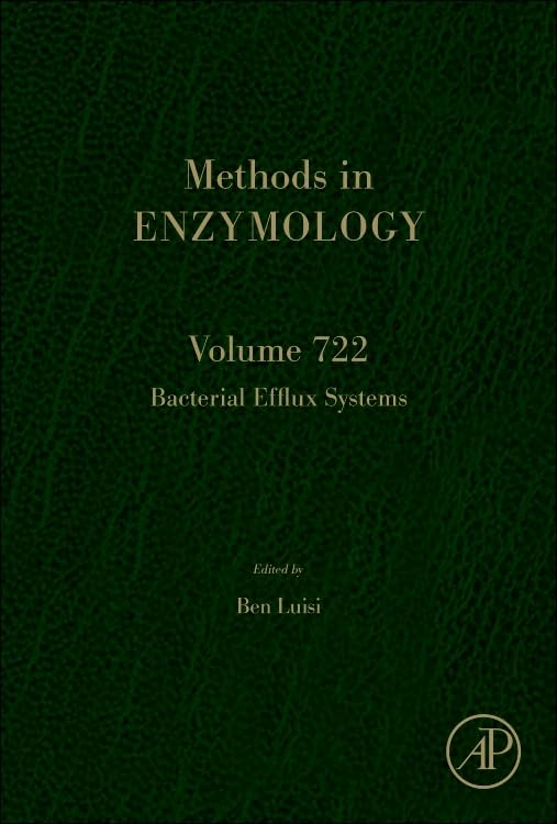 Bacterial Efflux Systems (Volume 724) (Methods in Enzymology