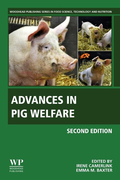 Advances in Pig Welfare (Woodhead Publishing Series in Food Science