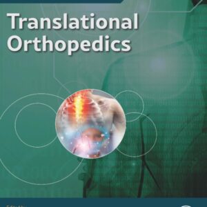 Translational Orthopedics: Designing and Conducting Translational Research (Handbook for Designing and Conducting Clinical and Translational Research)