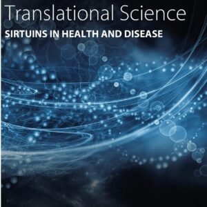 Sirtuins in Health and Disease (Volume 154) (Progress in Molecular Biology and Translational Science