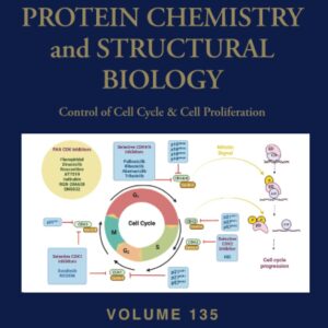 Control of Cell Cycle and Cell Proliferation (Volume 135) (Advances in Protein Chemistry and Structural Biology