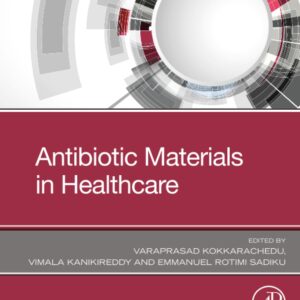 Antibiotic Materials in Healthcare