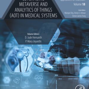 Leveraging Metaverse and Analytics of Things (AoT) in Medical Systems (Advances in ubiquitous sensing applications for healthcare)