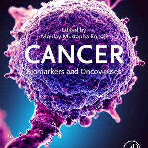 Cancer Biomarkers and Oncoviruses (Advanced Topics in Biomaterials)