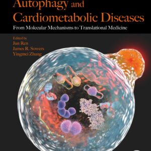 Autophagy and Cardiometabolic Diseases: From Molecular Mechanisms to Translational Medicine