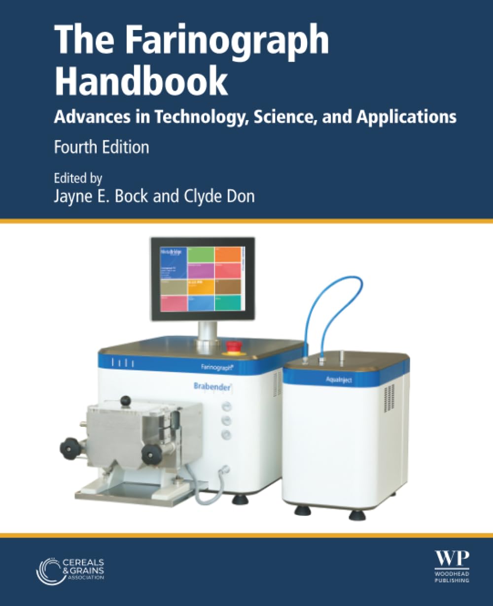 The Farinograph Handbook: Advances in Technology