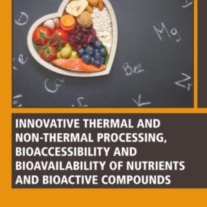 Innovative Thermal and Non-Thermal Processing
