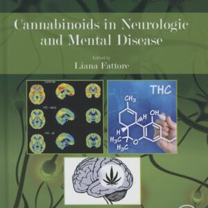 Cannabinoids in Neurologic and Mental Disease
