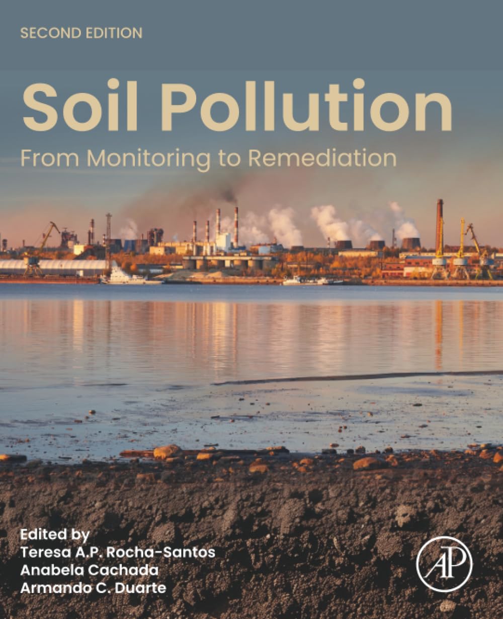 Soil Pollution: From Monitoring to Remediation