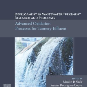 Development in Wastewater Treatment Research and Processes: Advanced Oxidation Processes for Tannery Effluent