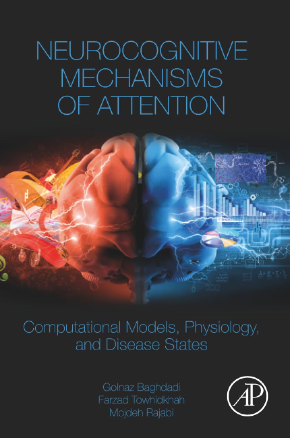 Neurocognitive Mechanisms of Attention: Computational Models