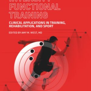 High Intensity Functional Training: Clinical Applications in Training