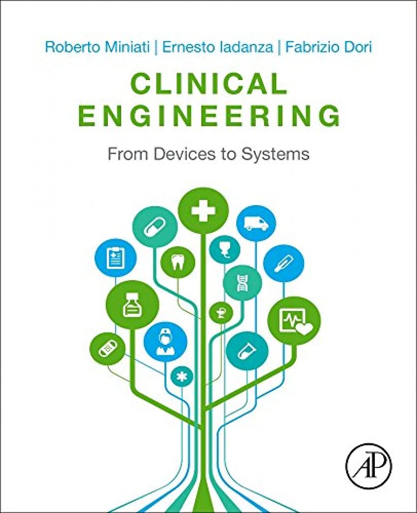 Clinical Engineering: From Devices to Systems