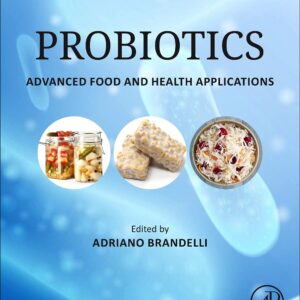 Probiotics: Advanced Food and Health Applications