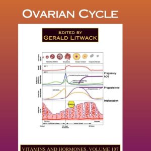 Ovarian Cycle (Volume 107) (Vitamins and Hormones