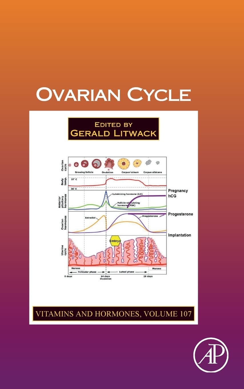 Ovarian Cycle (Volume 107) (Vitamins and Hormones