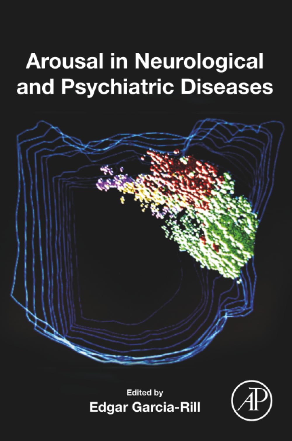 Arousal in Neurological and Psychiatric Diseases