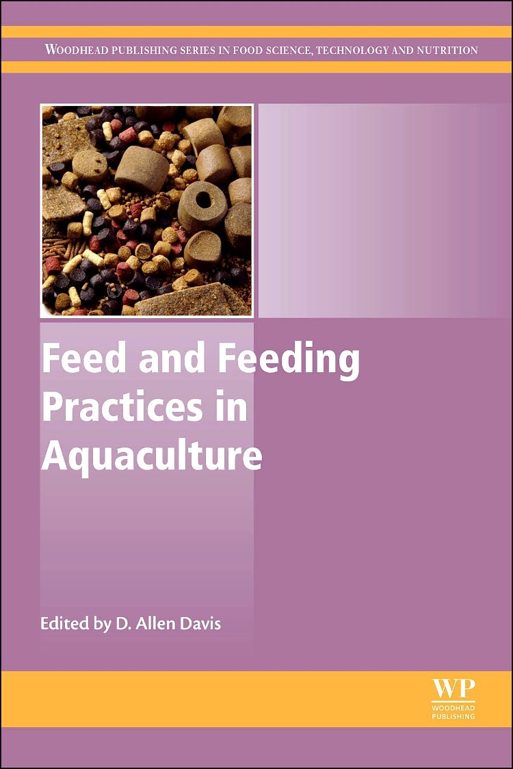 Feed and Feeding Practices in Aquaculture (Woodhead Publishing Series in Food Science