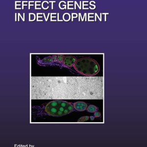 Maternal Effect Genes in Development (Volume 140) (Current Topics in Developmental Biology