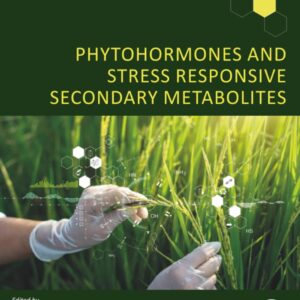 Phytohormones and Stress Responsive Secondary Metabolites